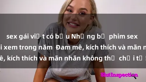 sex gái việt có bầu Những bộ phim sex jav đỉnh cao phải xem trong năm  Đam mê, kích thích và mãn nhãn không thể chối từ!