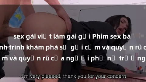 sex gái việt làm gái gọi Phim sex bà mẹ nóng bỏng: Hành trình khám phá sự gợi cảm và quyến rũ của người phụ nữ trưởng thành.